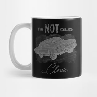 I'm Not Old I'm Classic Funny Car Graphic - Mens & Womens Mug